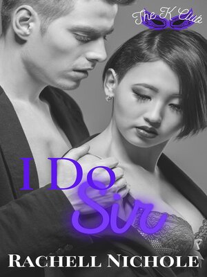 cover image of I Do Sir
